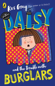 Daisy & The Trouble With Burglars