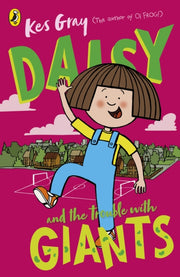 Daisy & The Trouble With Giants