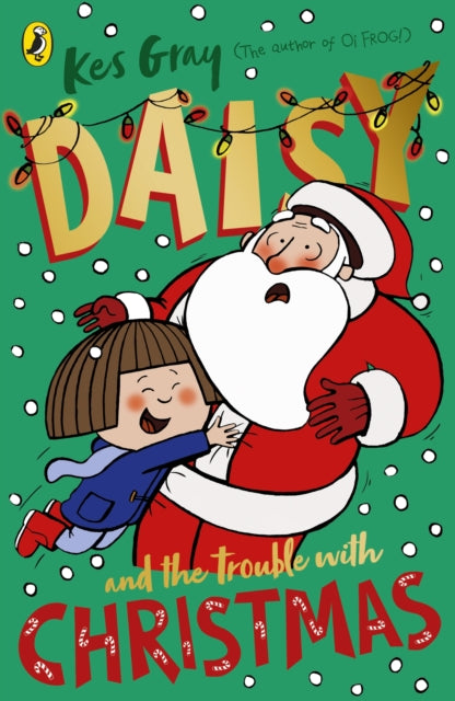 Daisy & The Trouble With Christmas