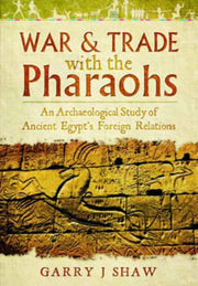 War & Trade With The Pharaohs