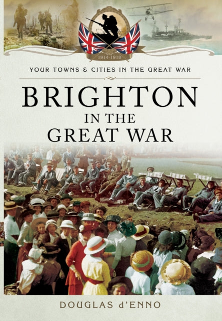 Brighton In The Great War