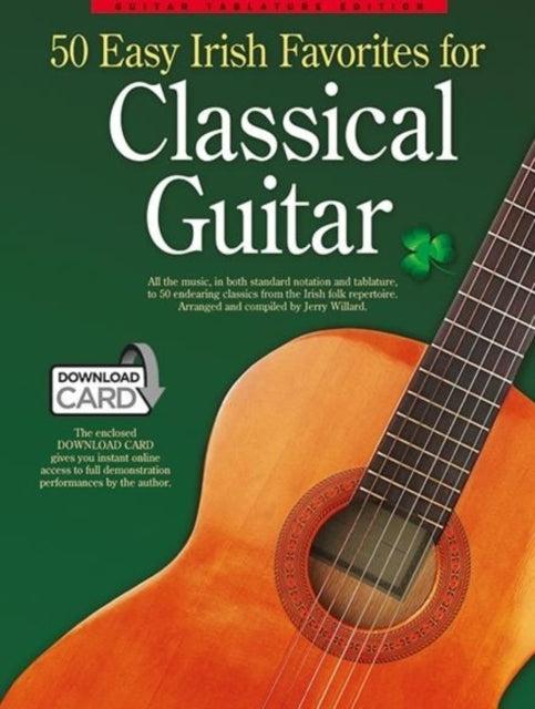 50 Irish Favourites For Classical Guitar