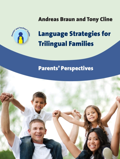 Language Strategies For Trilingual Famil