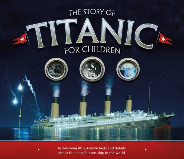 Story Of The Titanic For Children