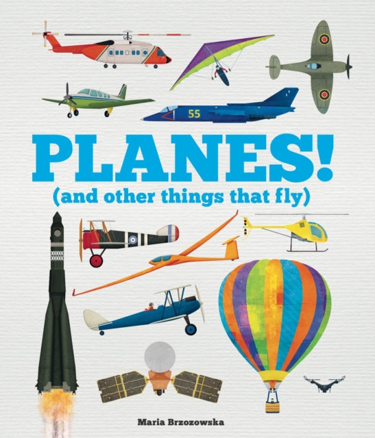 Planes & Other Things That Fly