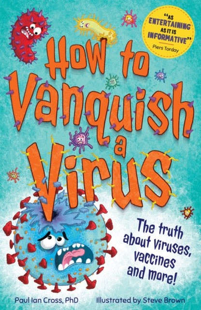 How To Vanquish A Virus By Cross, Paul