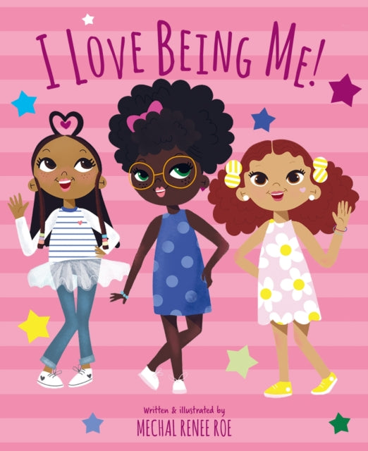 I Love Being Me