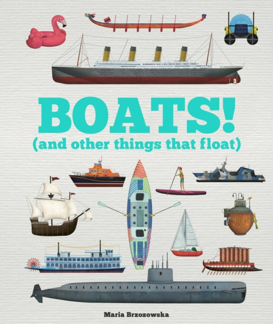 Boats & Other Things That Float