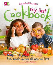 Annabel Karmels My First Cookbook