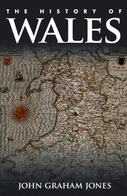 History Of Wales By Jones, John Graham