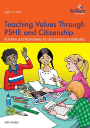 Teaching Values Through Pshe And Citizen