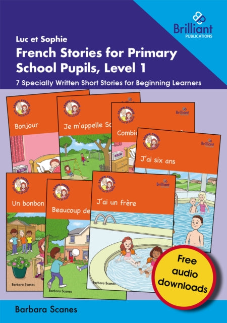 Luc Et Sophie French Stories For Primary By Scanes, Barbara