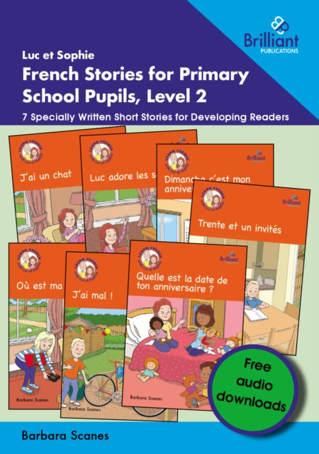 Luc Et Sophie French Stories For Primary By Scanes, Barbara