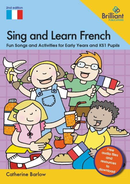 Sing And Learn French: Fun Songs And Act