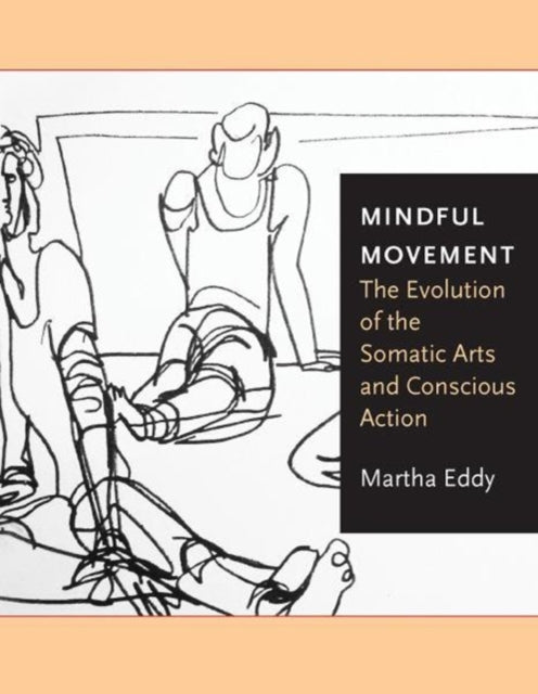 Mindful Movement: Evolution Of The Somat