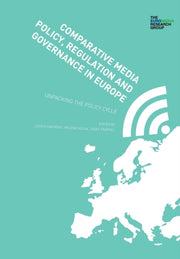 Comparative Media Policy, Regulation And