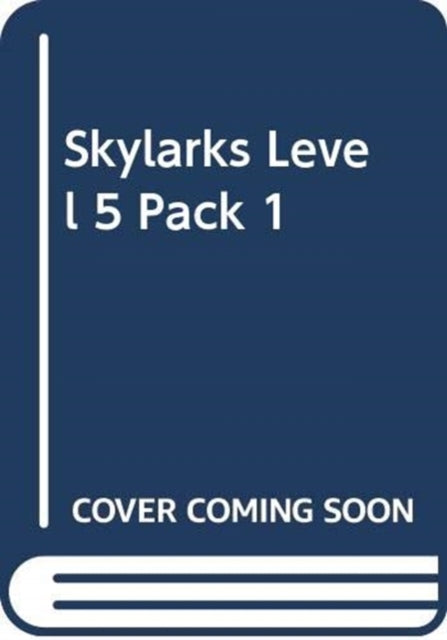 Skylarks Level 5 Pack 1
