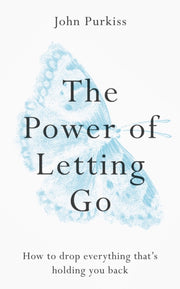 Power Of Letting Go By Purkiss, John