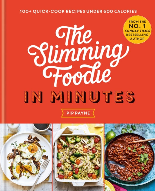 Slimming Foodie In Minutes By Payne, Pip
