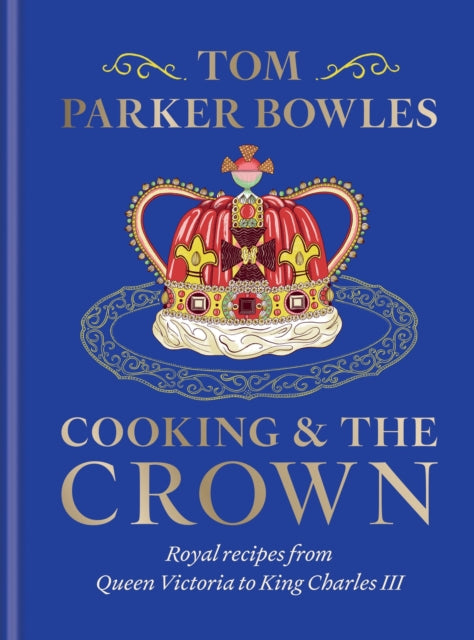 Cooking & The Crown
