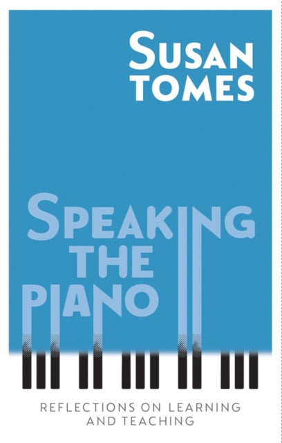 Speaking The Piano
