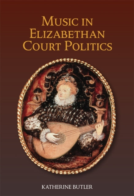 Music In Elizabethan Court Politics