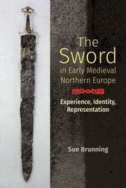 Sword In Early Medieval Northern Europe
