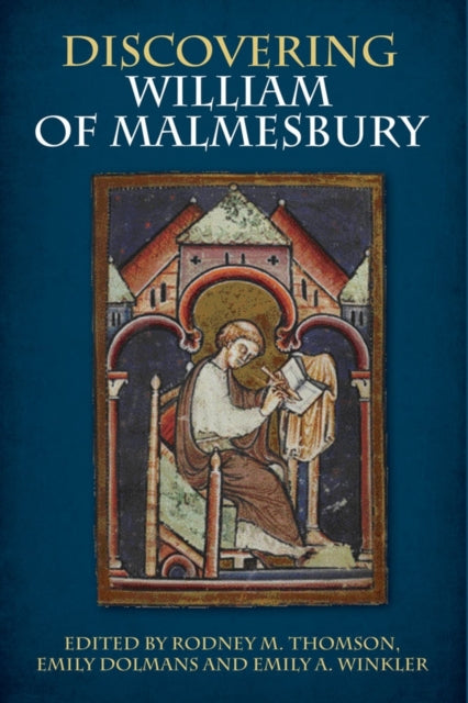 Discovering William Of Malmesbury
