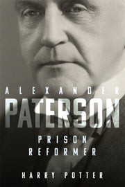 Alexander Paterson Prison Reformer