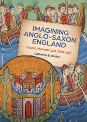Imagining Anglo Saxon England