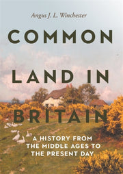 Common Land In Britain A Histor