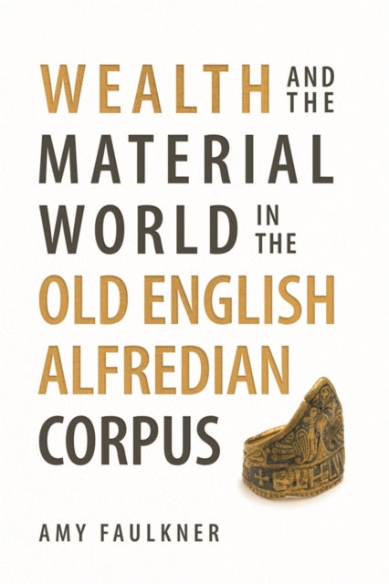 Wealth & The Material World In The Old E