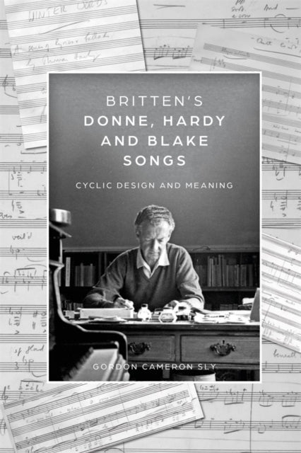 Britten's Donne, Hardy And Blake Songs
