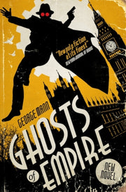 Ghosts Of Empire A Ghost Novel
