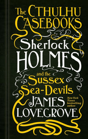 Sherlock Holmes & The Sussex Sea Devils