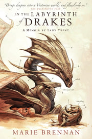In The Labyrinth Of Drakes By Brennan, Marie