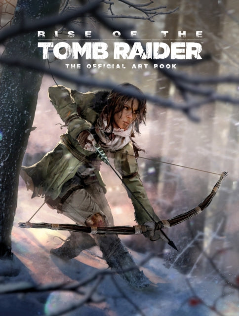 Art Of Rise Of The Tomb Raider By Mcvittie, Andy