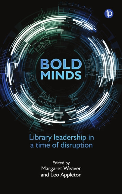 Bold Minds Leading Libraries Into