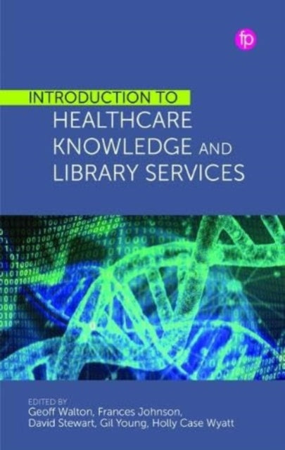 Introduction To Healthcare Knowledge An