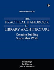 Practical Handbook Of Library Architect
