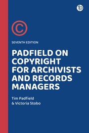 Padfield On Copyright For Archivists & R