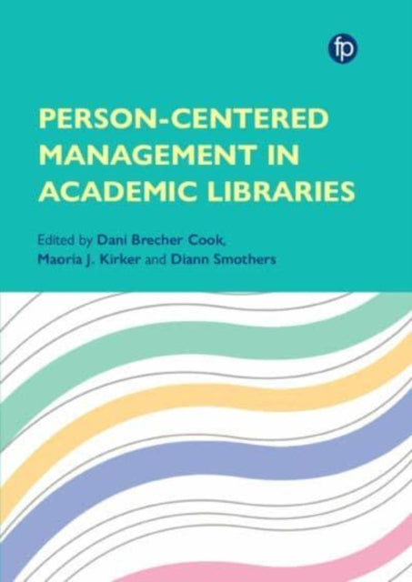 Person Centred Management In Academic L