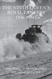The Ninth Queen's Royal Lancers 1936-194