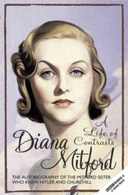 Life Of Contrasts By Mitford, Diana
