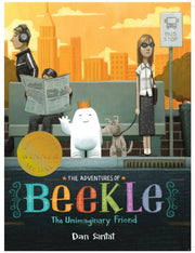 Adventures Of Beekle/unimaginary Friend By Santat, Dan