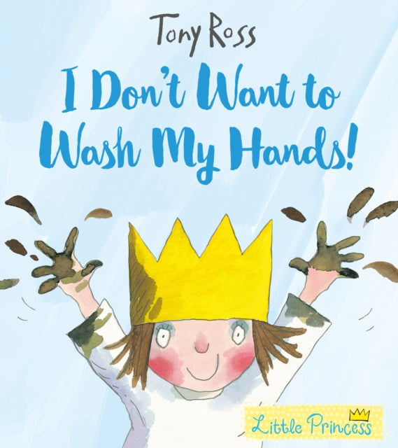 I Dont Want To Wash My Hands By Ross, Tony