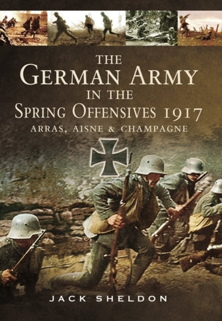 German Army In Spring Offensives 1917
