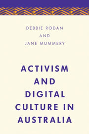 Activism & Digital Culture In Australia