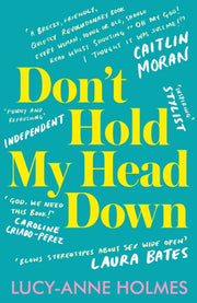 Dont Hold My Head Down
