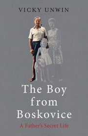Boy From Boskovice By Unwin, Vicky